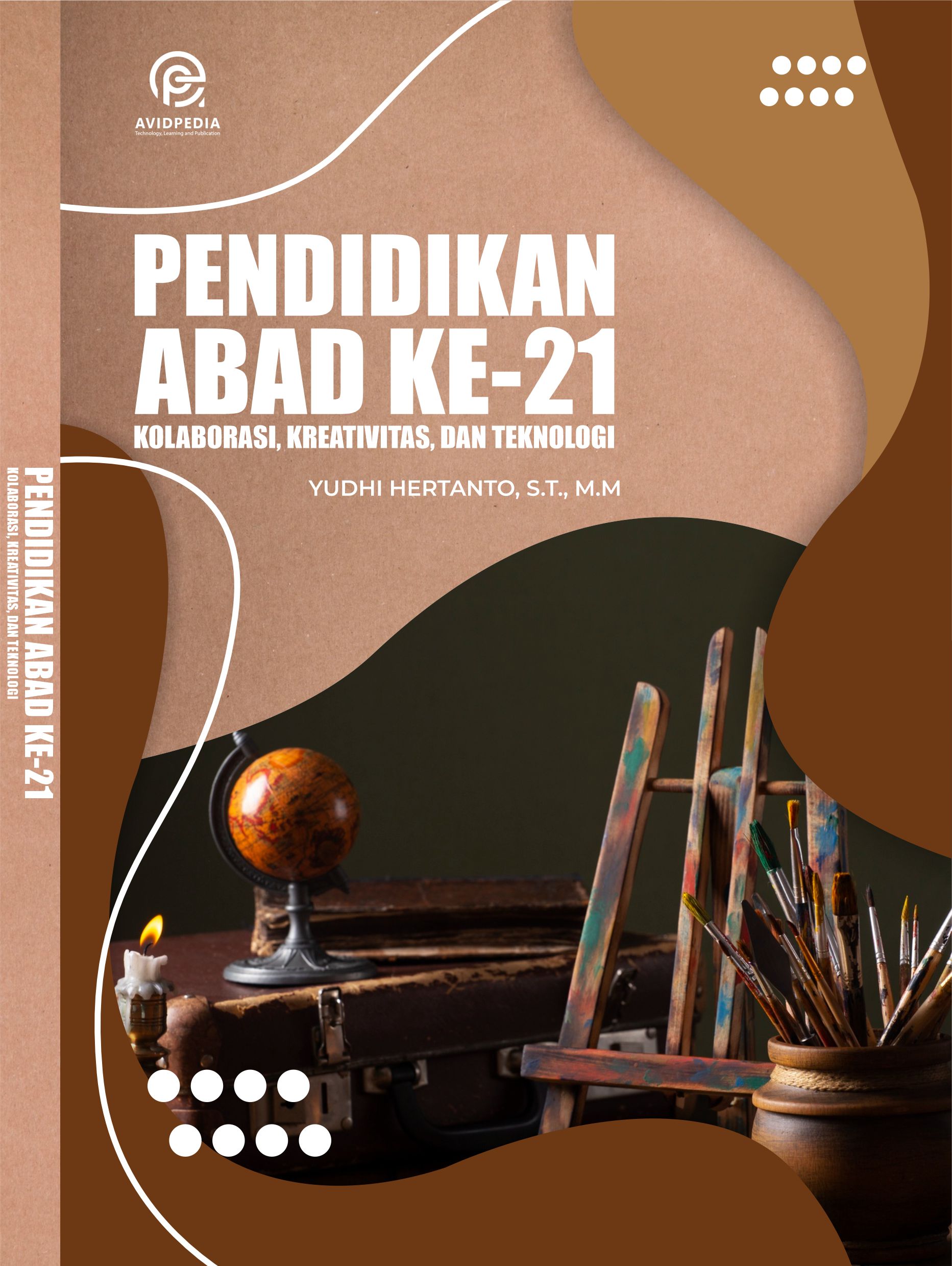 Pendidikan Abad Ke-21: Kolaborasi, Kreativitas, dan Teknologi