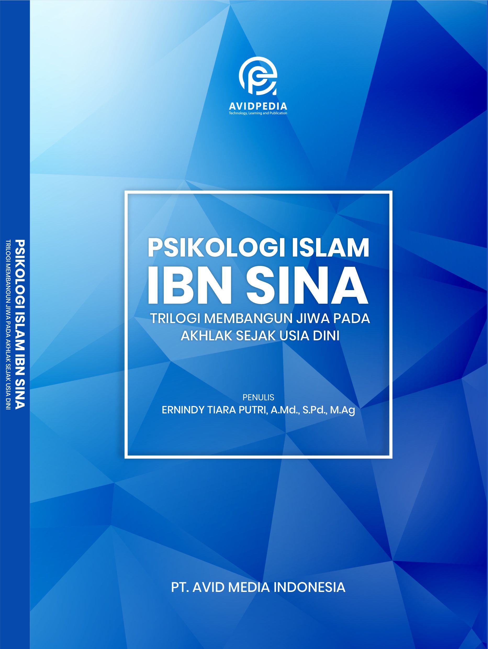 Psikologi Islam Ibn Sina: Trilogi Membangun Jiwa Pada Akhlak Sejak Usia Dini