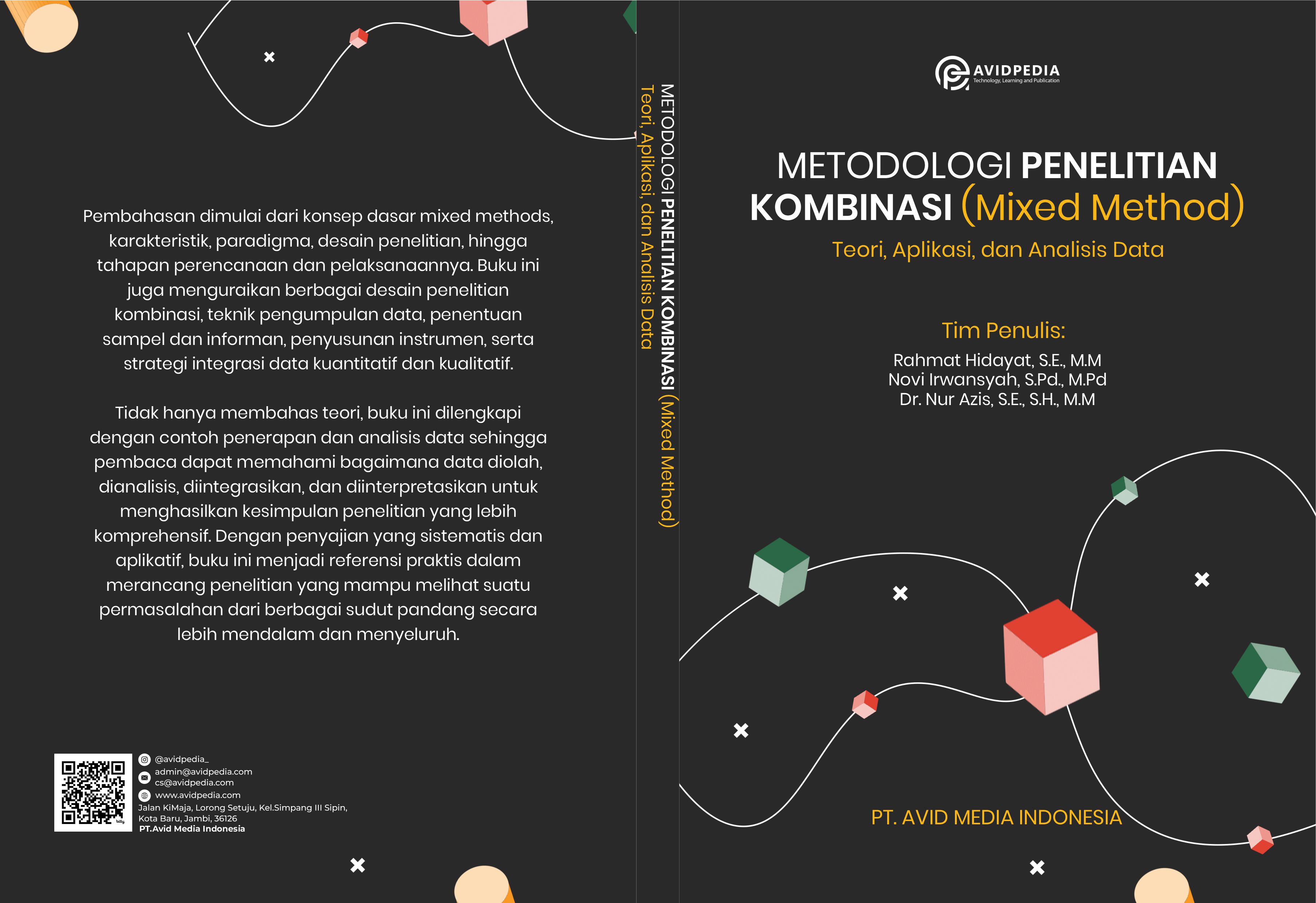 Metodologi Penelitian Kombinasi (Mixed Method): Teori, Aplikasi, dan Analisis Data