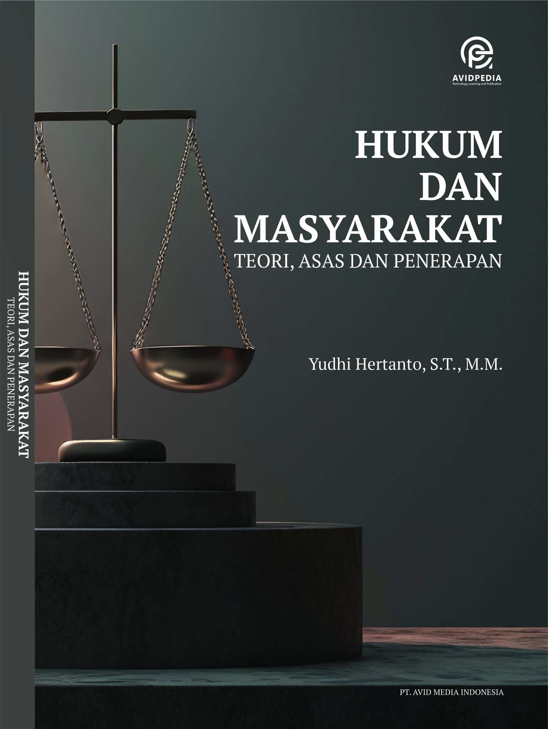 Hukum dan Masyarakat: Teori, Asas, dan Penerapan