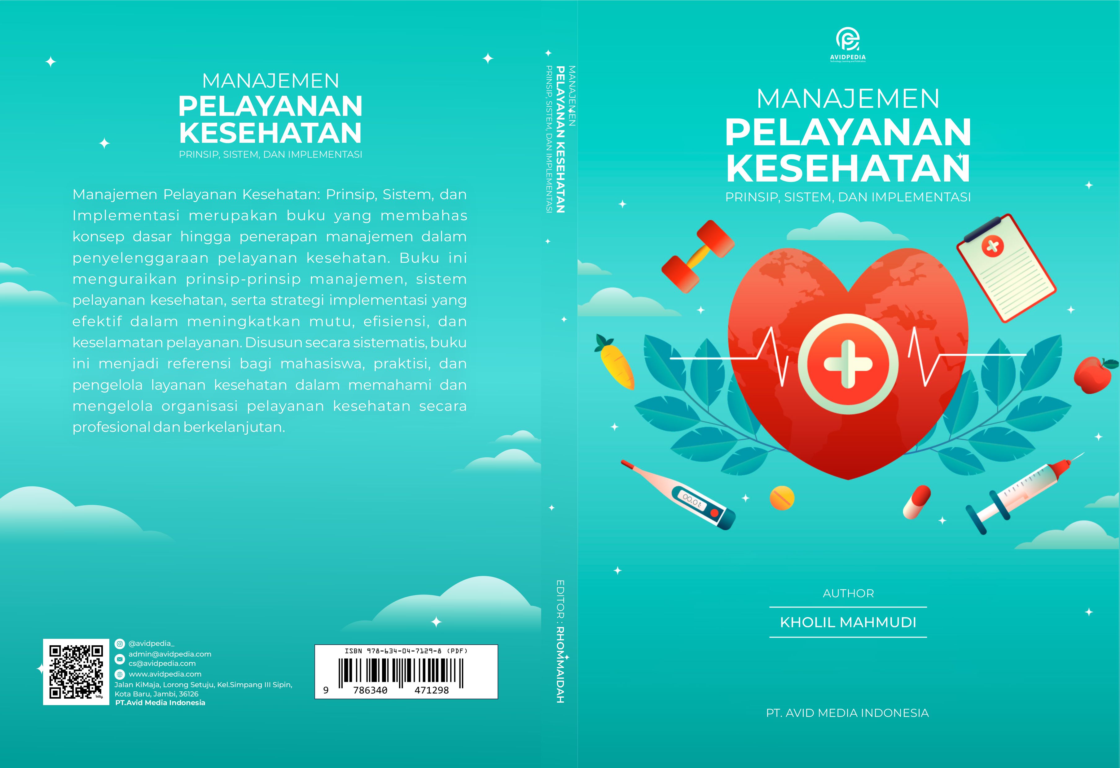 MANAJEMEN PELAYANAN KESEHATAN PRINSIP, SISTEM, DAN IMPLEMENTASI